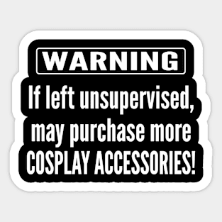 Warning - Cosplay Sticker